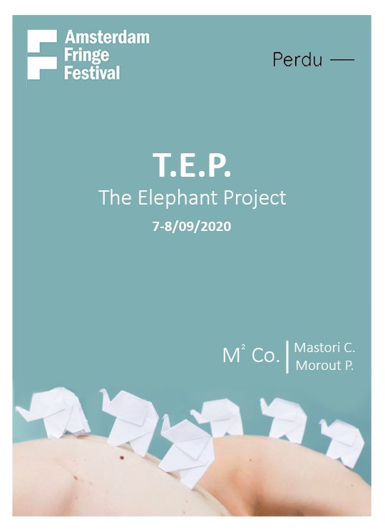 T.E.P. 2020 Amsterdam Fringe